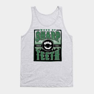 Wood of Sharp Teeth Tank Top